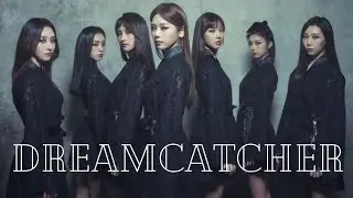 Dreamcatcher - Come a little closer