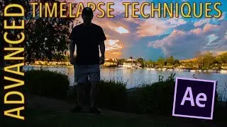 Advanced Timelapse Techniques Tutorial | After Effects CC 2019