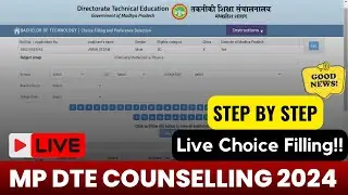 mp dte counselling 2024 live choice filling 🔥 | mp dte choice filling 2024 | mp dte counselling 2024