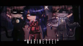 Marinette! - MLB Meme - Part 2 of Empire - LadyNoir / Ladyblanc - Miraculous PV AU - My Audio