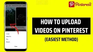 How To Upload Videos On Pinterest