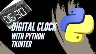 Python Tkinter Digital Clock Tutorial