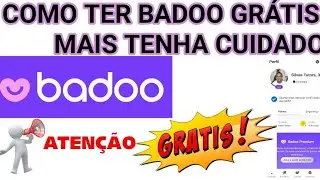 COMO TER BADOO PREMIUM