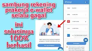 solusi sambung rekening prakerja yang selalu gagal 100% jadi berhasil