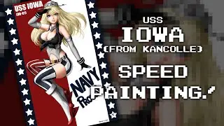 USS Iowa (KanColle) -- Speed Painting!