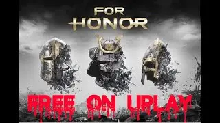 FOR HONOR free on UPLAY (july 23 to july 27)