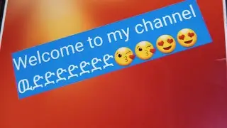sifaani Bekele is live welcome to my channel