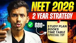 NEET 2 Yr Full Strategy!🔥 | Score 680+ By THIS!