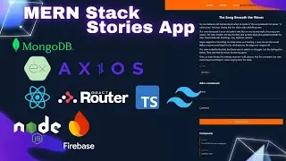 MERN Stack for Absolute Beginners - Stories Full Stack - App #1