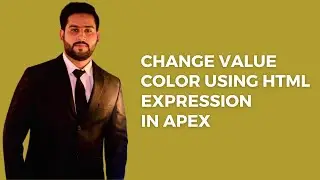 How to Change Value Color Using HTML Expression in Oracle Apex