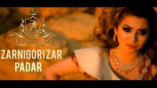 Зарнигор Зар - Падар 2016 | Zarnigor Zar - Padar Official video 2016