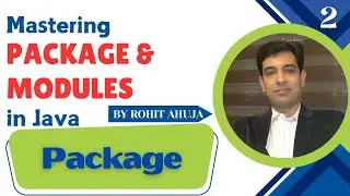 Packages in Java - Introduction, Pre-Defined Packages, User Defined Packages, import statement