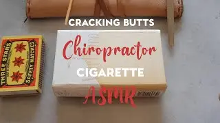 Adjusting cigarette butts - Chiropractor adjustment sketch #asmr #asmrsounds #comedyvideos