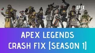Apex Legends Season 1 Crash Fix | Apex Legends Crash After Season 1 Update Without Error [Solved]