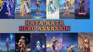 KATA-KATA hero assassin mobile Legends
