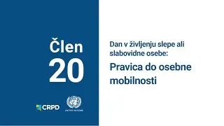 Dan v življenju slepe ali slabovidne osebe: Pravica do osebne mobilnosti