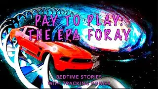 Pay to Play: The EPA Foray | A Fable From The Racing Industry