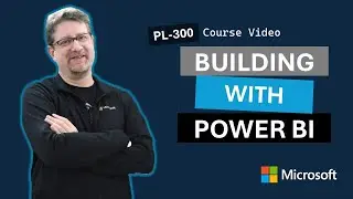 Get started building with Power BI PL-300