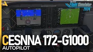 Take Off and Autopilot Tutorial of Cessna 172 with G1000 in MSFS 2024 - Tutorial 3