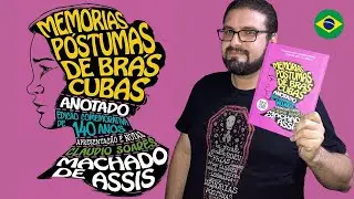 MEMÓRIAS PÓSTUMAS DE BRÁS CUBAS, de Machado de Assis