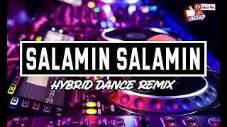 SALAMIN SALAMIN - BINI ( HYBRID DANCE REMIX 2024 )🔥