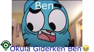 Okula Giderken Ben - Komik Montaj