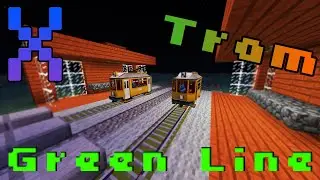 TRAM IN MINECRAFT // STATION 1(GREEN LINE)