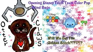 Disney Tsum Tsum Color Pop Blind Bags... Will We get the Golden Stitch??