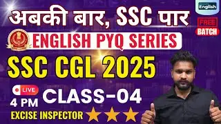 Free Batch L-5 | SSC CGL 2025 English PYQ Series | SSC CGL/Excise Inspector 2025 | Electric English