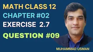 Math Second year Chapter 2 Exercise 2.7 Question 9