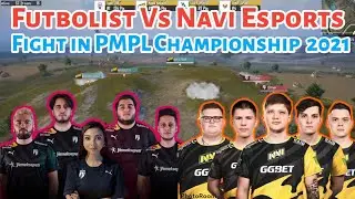 Futbolist  vs Navi  Esports  Fight in Championship 2021