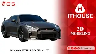 3D Modeling #5 (Nissan GTR R35) Part 2