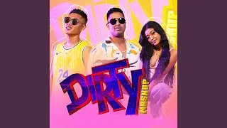 Dirty Mashup