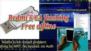 Redmi_6/6A restart problem flashing offline by MRT