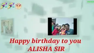 Many more happy returns of the day ALISHA SIR🎂🎂🍹🍹 Dasari Sathwik