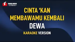 Karaoke Dewa 19 - Cintakan Membawamu Kembali