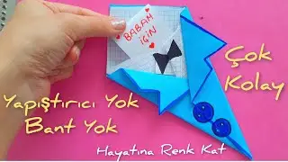 Babalar Günü Kart Yapımı ❤Bant ve Yapıştırıcı Kullanmadan🎈Çok Kolay ❤Bant Yok🎈Yapıştırıcı Yok🎈