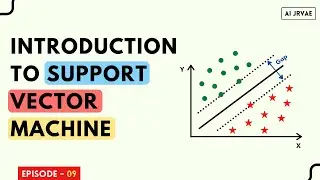 Support Vector Machine (SVM) I Introduction to Support Vector Machine I AI JRVAE