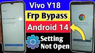 Vivo Y18 Frp bypass Android 14 // Setting not open problem solve