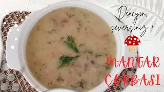 Bu Defa Kremalı Değil -  SÜTLÜ MANTAR ÇORBASI