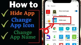 How To Hide Apps on Android 2021 (No Root) | how to Change app Icon | How to change app name?
