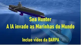 Inteligência Artificial nas Marinhas - O Sea  Hunter