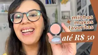 MAKES de ATÉ R$50 que VALEM A PENA!