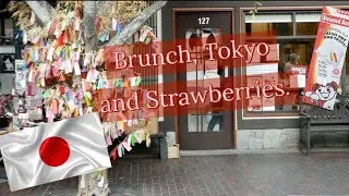 Brunch, Tokyo and Strawberries  #familyvlog #travel #littletoyko