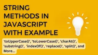 Mastering JavaScript String Methods | Top Interview Q&A | 