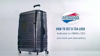 American Tourister HSMV+ DLX - How to set the TSA lock code