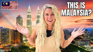 Malaysia is SO Much Better Than We Expected! First Day in Kuala Lumpur!