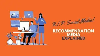 RIP Social Media. Hello, Recommendation Media.