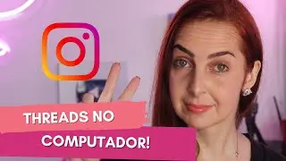 Como usar Instagram Threads no computador!