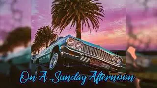 *SOLD* G Funk West Coast Type Beat - On A Sunday Afternoon *SOLD*